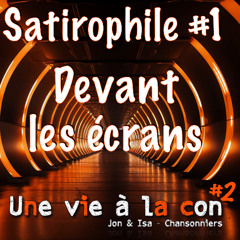 Devant les écrans MASTER (extrait) Satirophile