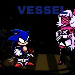 Vessel but Verosika Mayday and Sonic (and sonic.exe) Sings it