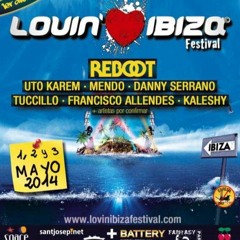 DANNY SERRANO & UTO KAREM at LOVIN' IBIZA FESTIVAL 2014