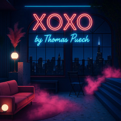 XOXO - THOMAS PUECH