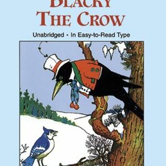 PDF (Download) Blacky the Crow BY Thornton W. Burgess