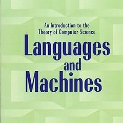 (B.O.O.K.$ Languages and Machines: An Introduction to the Theory of Computer Science (3rd Editi