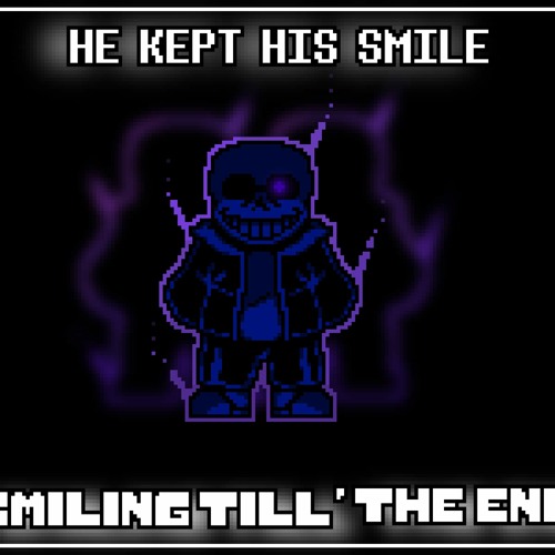 Smiling Till The End [Luisfied]