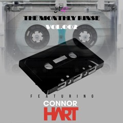 The Monthly Rinse Vol.002 Ft. CONNOR HART