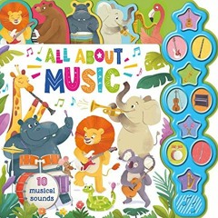 Get PDF EBOOK EPUB KINDLE All About Music: Interactive Children's Sound Book with 10 Buttons by  Igl