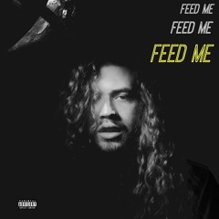 Feed Me