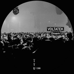 Voltatek - Dream [ITU1399]