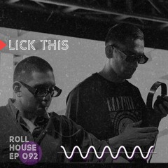 PODCAST 092 - LICK THIS