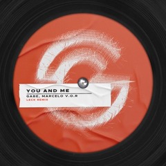 [GSPT004] Gabe, Marcelo V.O.R. - You And Me (LECK REMIX)