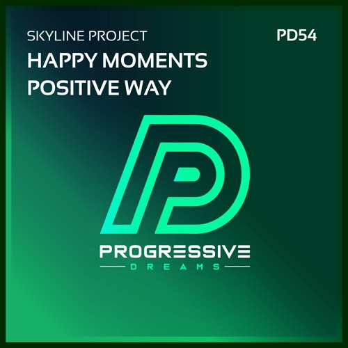 Skyline Project - Happy Moments (Original Mix)[Progressive Dreams]