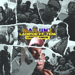 Lemme Know (Remix)Ft. Ladipoe, Teni