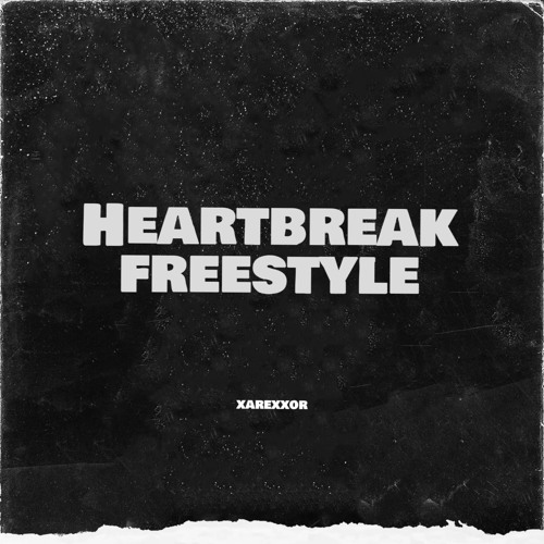 Heartbreak Freestyle