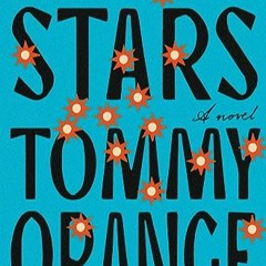 𝑷𝑫𝑭 📘 Wandering Stars A Novel by Tommy Orange