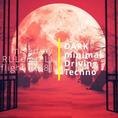 Driving DARK minimal Techno | mixed by RULon (PL) [288]