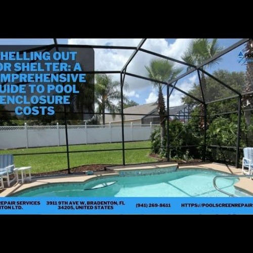 Stream Shelling Out For Shelter A Comprehensive Guide To Pool Enclosure