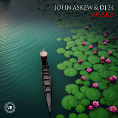 John Askew & DJ 34 - Osaka