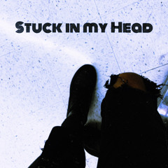 Stuck in my head (prod.IOF)