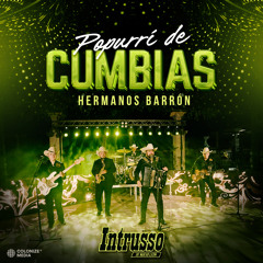 Popurrí de Cumbias: Hermanos Barron