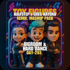 HALFSTEP & Friends Mashup Remix Pack Vol. 8 (ft.Greg Katona) (Bigroom & Hard Dance) ** FREE DL **