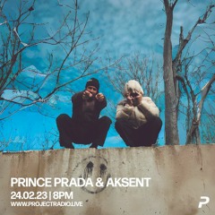 PrincePrada & AKSENT (Live from Poolbeg) - 24th February 2023
