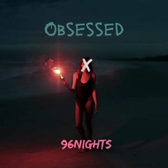 Obsessed (prod. Don Camillo)