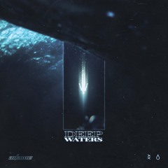 Deep Waters