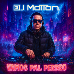1- DJ Motion - Vamos Pal Perreo - Intro