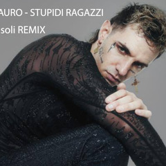 Stupidi ragazzi (Simone Fasoli Unofficial Remix)