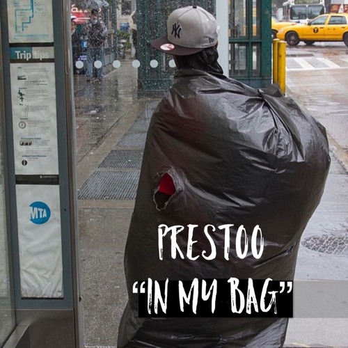 Prestoo - In My Bag
