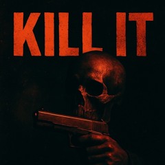 kill it(feat.Rvin,MST,T!K!)