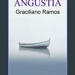 [READ] ⚡ ANGÚSTIA - Graciliano Ramos (Portuguese Edition) get [PDF]