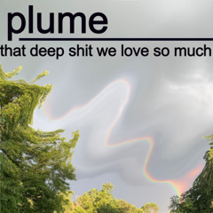 That Deep Shit We Love So Much