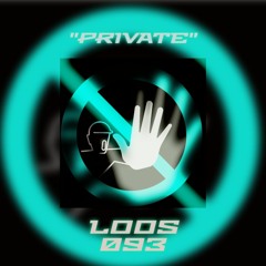 L00S - "private"