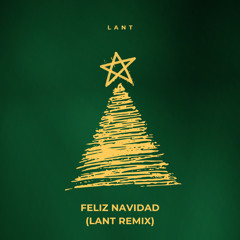 Feliz Navidad (LANT REMIX)