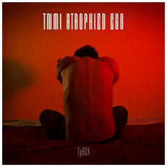 TNMI Atrophied Ego