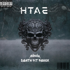 Marauda Death Pit (HTAE flip)