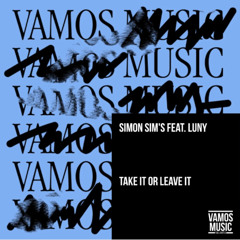 Simon Sim's Feat Luny - Take It Or Leave It (Long Play)