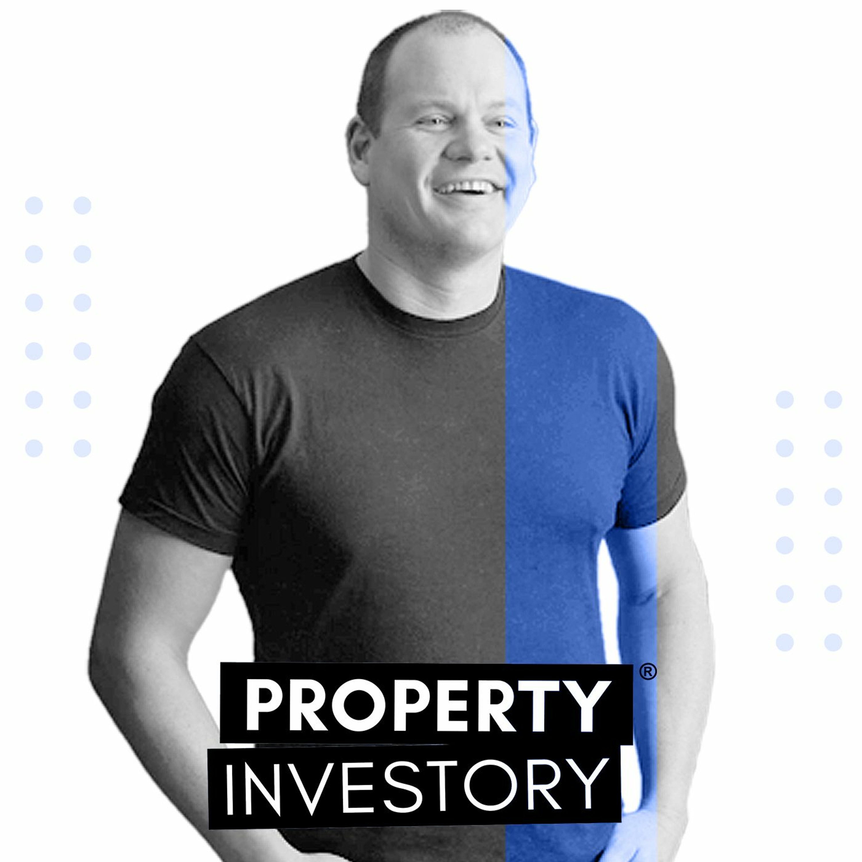 Property Investor Stories and Conversations