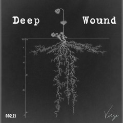 Deep Wound