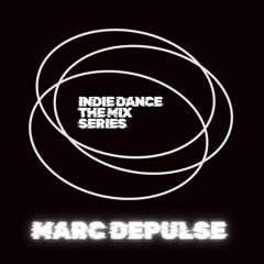 Indie Dance The Mix Series   Marc DePulse