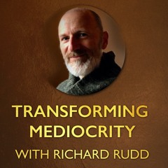 Transforming Mediocrity Into Exquisiteness