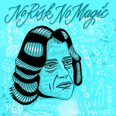 NO RISK, NO MAGIC