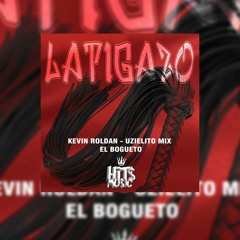 LATIGAZO - KEVIN ROLDAN, El Bogueto, Uzielito Mix, DJ Kiire (ARTEX EXTENDED)