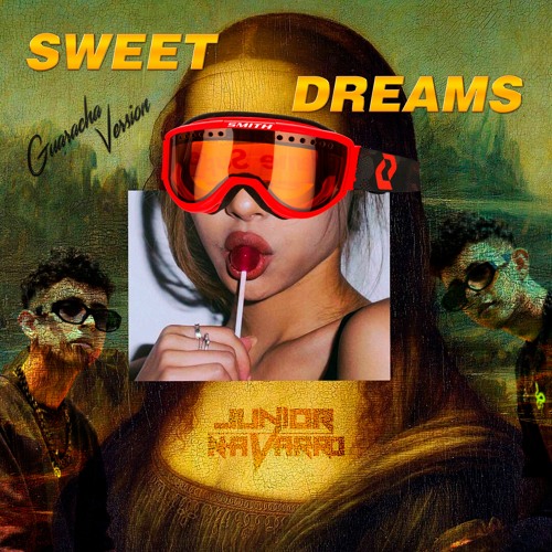 El Bailarín - Sweet Dreams ( Versión Guaracha) 2021 | descarga en comprar|