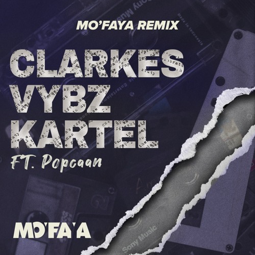 Vybz Kartel Ft. Popcaan - Clarkes (Mo'Faya Remix)