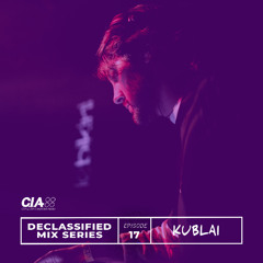 Declassified Mix Series - Episode 17 - Kublai - Feel Me EP - Promo Mix