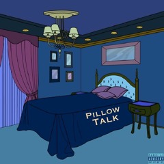 Pillow Talk (Prod.Kyle Junior)