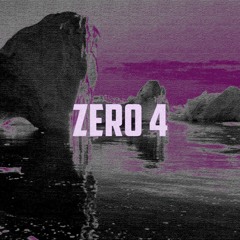 Zero 4