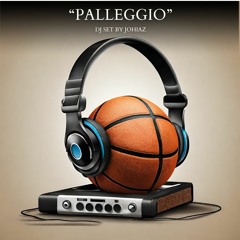Palleggio - Dj Set by Johiaz