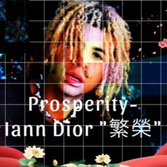 Iann Dior - Prosperity "繁榮" Chinese Beat (Prod. FantasyMusic)